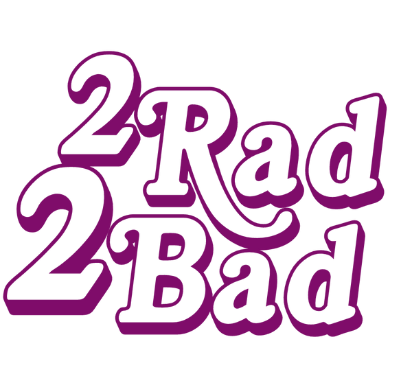 2rad2bad